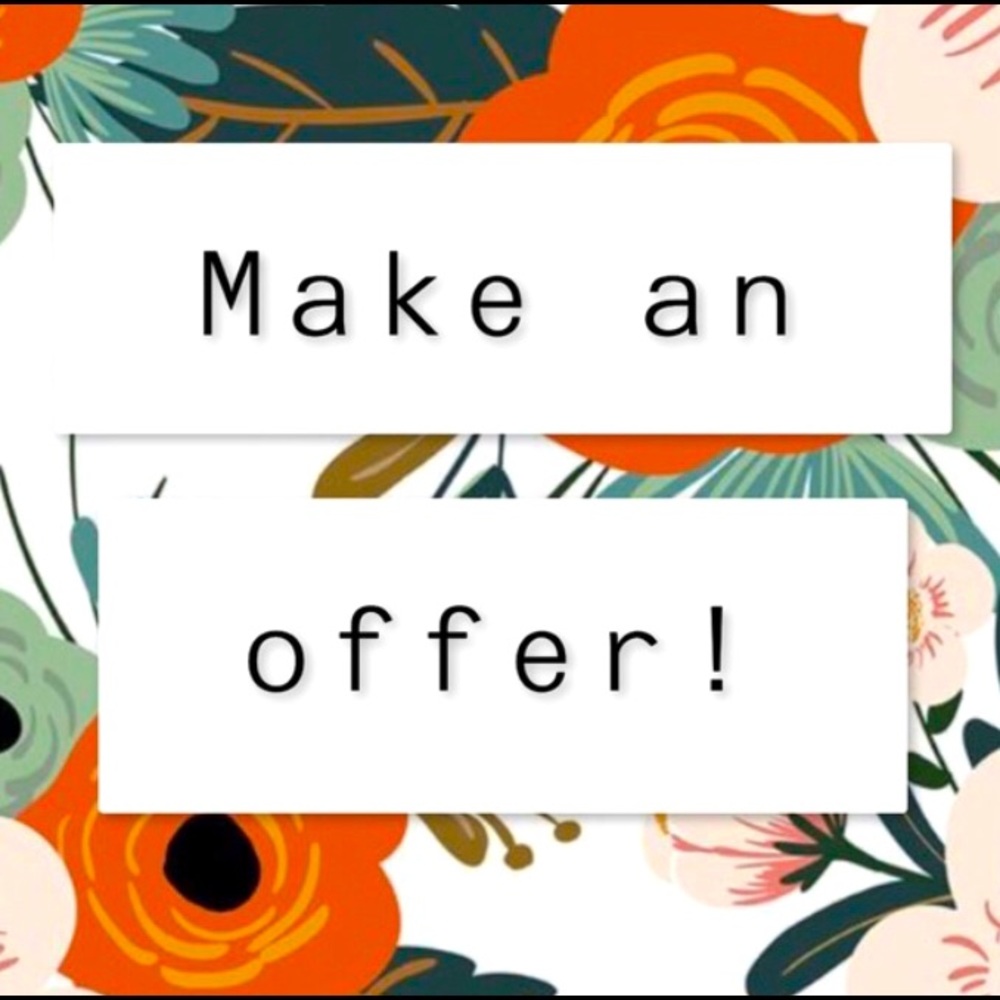 Make me an offer.